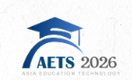 2026 6th Asia Education Technology Symposium (AETS 2026)