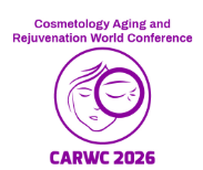 2nd Edition of the Cosmetology, Aging and Rejuvenation World Conference 2026