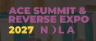ACE Summit and Reverse Expo