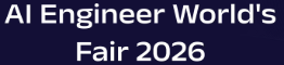 AI Engineer World’s Fair 2026