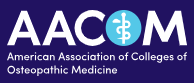 American Association of Colleges of Osteopathic Medicine - AACOM Educating Leaders