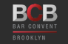 Bar Convent Brooklyn - BCB Brooklyn