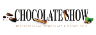 CHOCOLATE SHOW