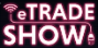 eTrade Show - E-commerce Fair Event and Conference