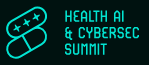 Health AI & Cybersecurity Summit 2026