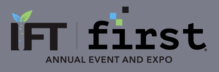 IFT FIRST: Annual Event and Expo 2026