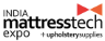 India MATTRESSTECH + UPHOLSTERY SUPPLIES EXPO (IME)