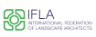International Federation of Landscape Architects - IFLA World Congress