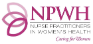 Nurse Practitioners in Women's Health - NPWH