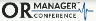 OR Manager Conference