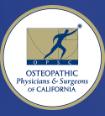 Osteopathic Physicians & Surgeons of California - OPSC