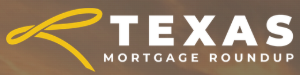 Texas Mortgage Roundup
