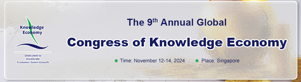 The 11th Annual Global Congress of Knowledge Economy