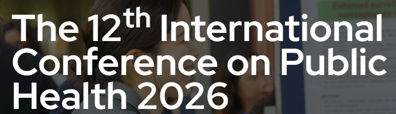 The 12th International Conference on Public Health 2026