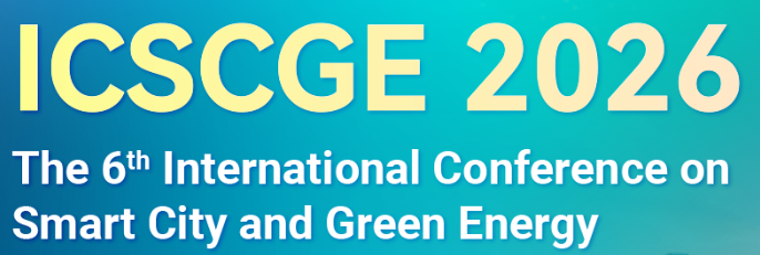 The 6th International Conference on Smart City and Green Energy (ICSCGE 2026)