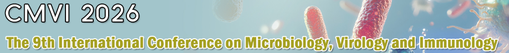 The 9th Int'l Conference on Microbiology, Virology and Immunology(CMVI 2026)