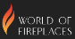 World of Fireplaces
